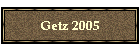 Getz 2005